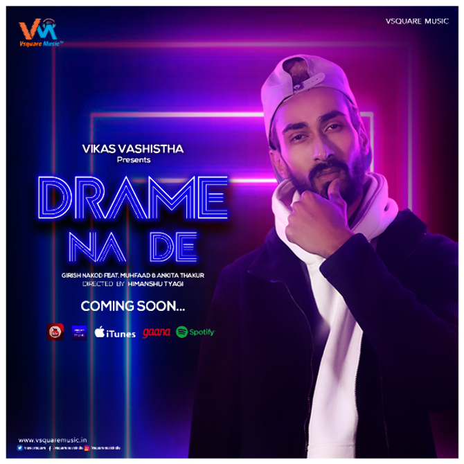 The Poster of Drame na De..released by Vsquare Music